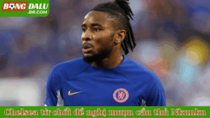 Chelsea từ chối đề nghị mượn cầu thủ Nkunku