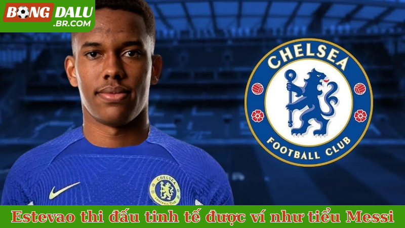 Estevao thi đấu tinh tế được ví như tiểu Messi