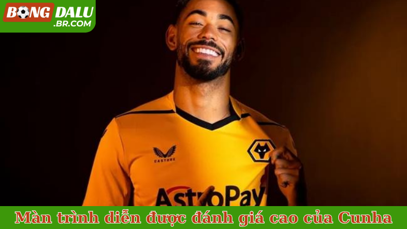 Màn trình diễn được đánh giá cao của Matheus Cunha