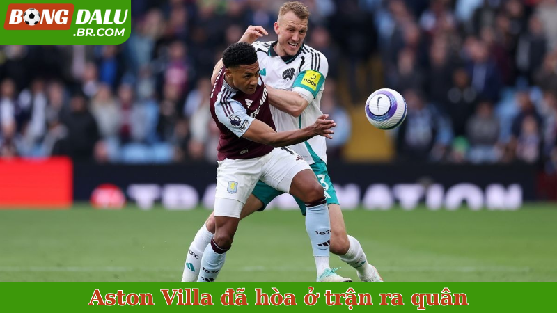 Aston Villa đã hòa ở trận ra quân
