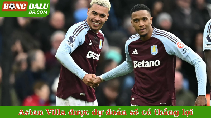 Aston Villa được dự đoán sẽ có thắng lợi