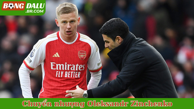 Chuyển nhượng Oleksandr Zinchenko