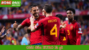 Giải đấu EURO là gì?