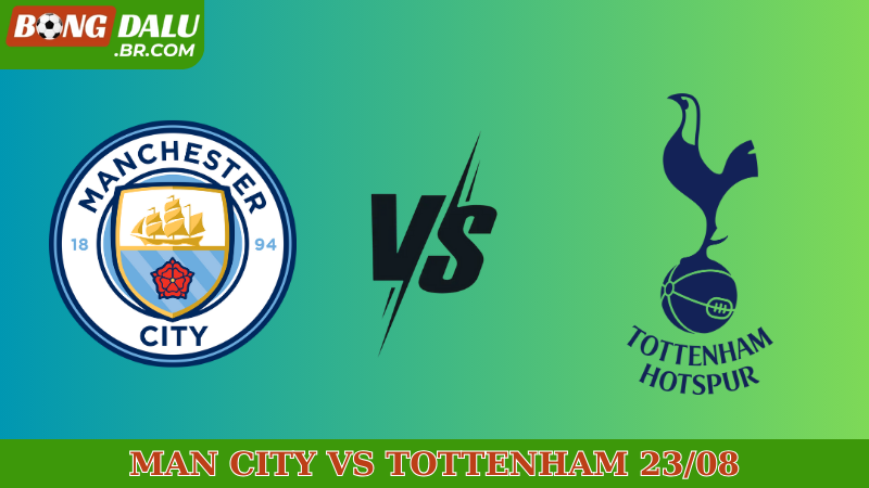 Man City vs Tottenham 18h30